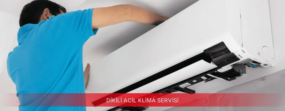 Dikili İlçemi Kumtel Acil Klima Servisi
